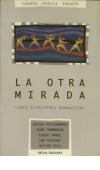 La Otra Mirada - Cinco autores Humanistas